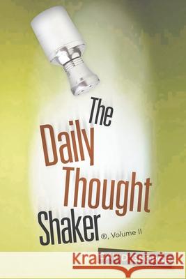 The Daily Thought Shaker (R), Volume Ii George, David 9781664207820 WestBow Press