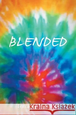 Blended Terrance Whitlock 9781664213173