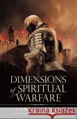 Dimensions of Spiritual Warfare Sunny Philip Toby Montgomery 9781664213371