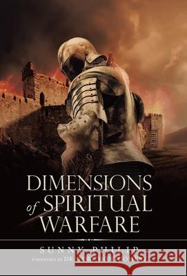 Dimensions of Spiritual Warfare Sunny Philip Toby Montgomery 9781664213388