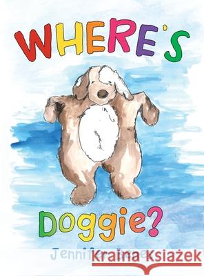 Where's Doggie? Jennifer Benes 9781664215535