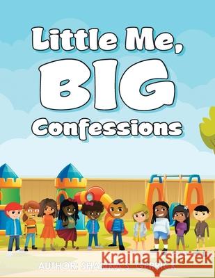 Little Me, Big Confessions Sharika S Gerrick 9781664219199 WestBow Press