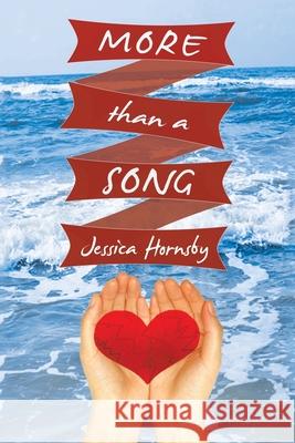 More Than a Song Jessica Hornsby 9781664233102 WestBow Press