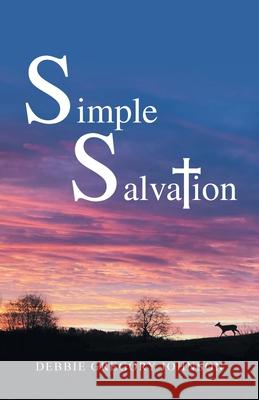 Simple Salvation Debbie Gregory Johnson 9781664234185