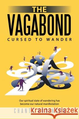 The Vagabond: Cursed to Wander Chante Robinson 9781664234833