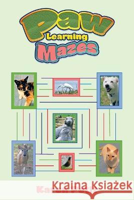 Paw Learning Mazes Karen Petit 9781664278912