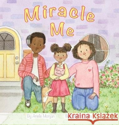Miracle Me Arielle Morgan Tara 9781664279988