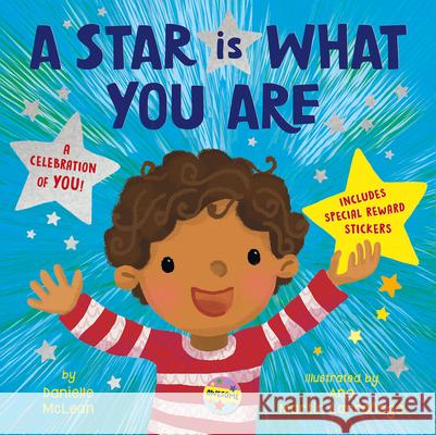 A Star is What You Are: A Celebration of You! Danielle McLean Ana Martin Larranaga 9781664340046 