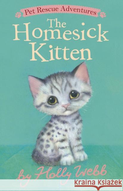The Homesick Kitten Holly Webb Sophy Williams 9781664340428 Tiger Tales