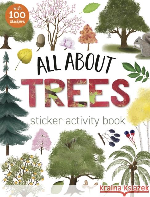 All About Trees Sticker Activity Book Claire Le Fevre 9781664340534 