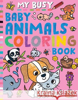 My Busy Baby Animals Coloring Book Tiger Tales                              Cathy Hughes 9781664340770