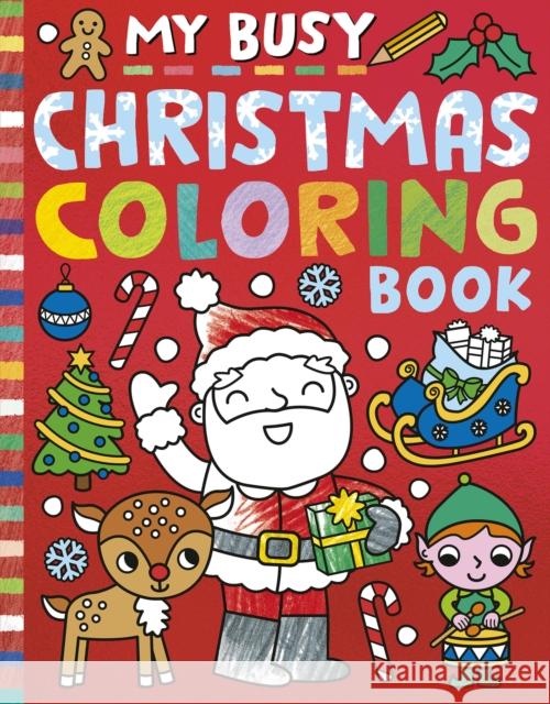 My Busy Christmas Coloring Book Cathy Hughes 9781664341029