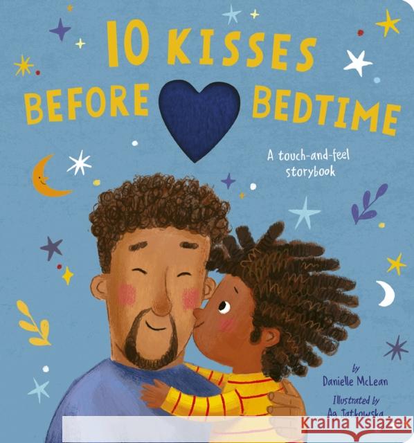 10 Kisses Before Bedtime Danielle McLean Ag Jatkowska 9781664350649