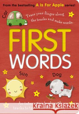 A is for Apple - First Words Tiger Tales                              Tiger Tales 9781664351523