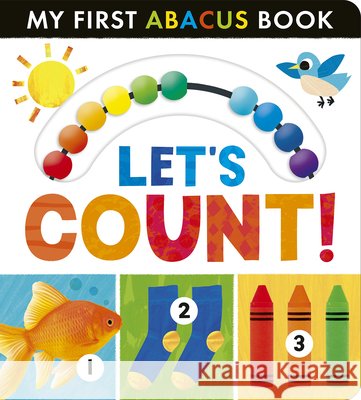 My First Abacus Book: Let's Count! Tiger Tales                              Tiger Tales 9781664352018