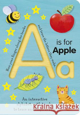 A is for Apple Tiger Tales                              Georgie Birkett 9781664352438 Tiger Tales