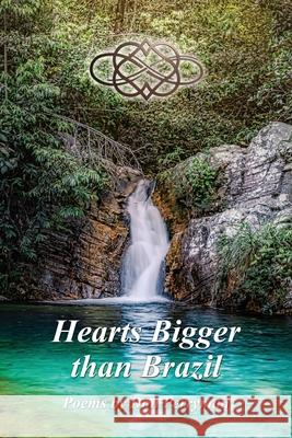 Hearts Bigger than Brazil Don Perryman 9781665302456 Mountain Arbor Press