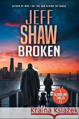 Broken Jeff Shaw 9781665308625 Booklogix