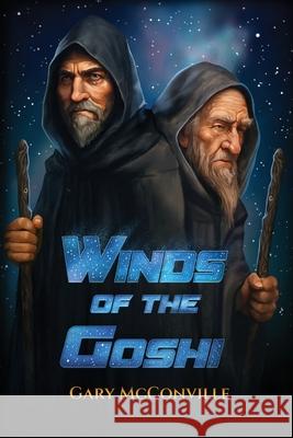 Winds of the Goshi Gary McConville 9781665310956 Lagomorph Publishing LLC