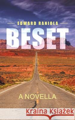 Beset: A Novella Edward Raniola 9781665505758 AuthorHouse