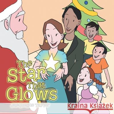 The Star That Glows Jacqueline Taylor 9781665505925