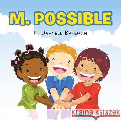 M. Possible F. Darnell Bateman 9781665516686 Authorhouse