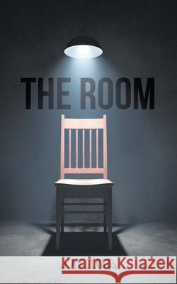 The Room S Kellogg 9781665520560 Authorhouse