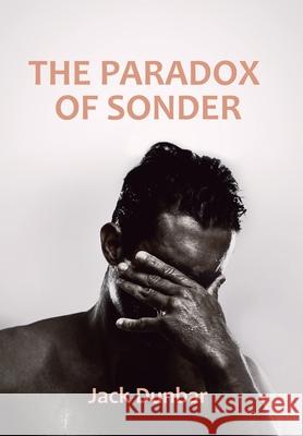 The Paradox of Sonder Jack Dunbar 9781665526173