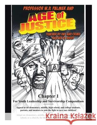 Age of Justice Compendium W. D. Palmer 9781665526784 Authorhouse