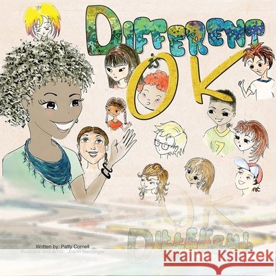 Different Is Ok Patty Cornell, Joann Benzinger 9781665532297