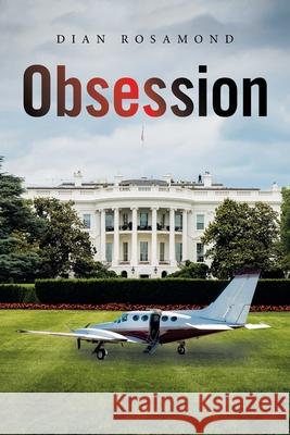 Obsession Dian Rosamond 9781665535656 Authorhouse