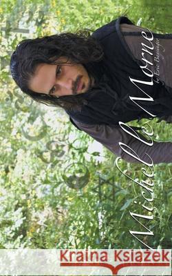 Michel Le Morne Eric Baysinger 9781665539494 Authorhouse