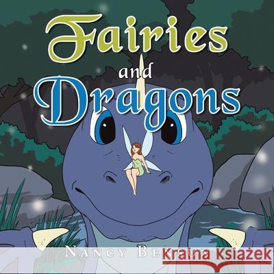 Fairies and Dragons Nancy Benson 9781665539890 Authorhouse