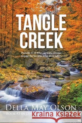 Tangle Creek Della May Olson 9781665541053