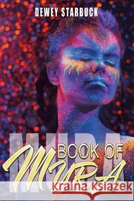 Book of Mura Dewey Starbuck 9781665549066