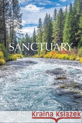 Sanctuary J. Kent Gregory 9781665574402