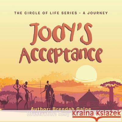 Jody's Acceptance Brendah Gaine Amy Brunskill 9781665586320 Authorhouse UK