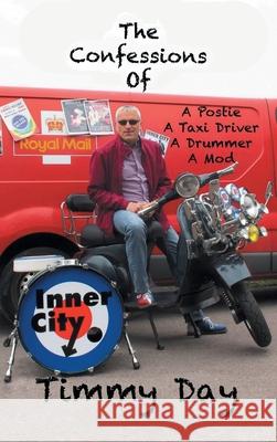 The Confessions of Timmy Day Timmy Day 9781665588355