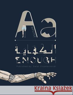 Alkefaya (Enough) Dalal Elsamannoudi 9781665591232 Authorhouse UK