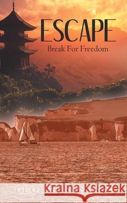 Escape: Break for Freedom George Renton 9781665595483