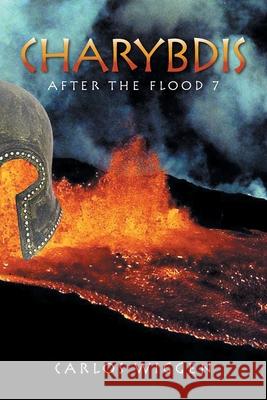 Charybdis Carlos Wiggen 9781665596657 Authorhouse UK