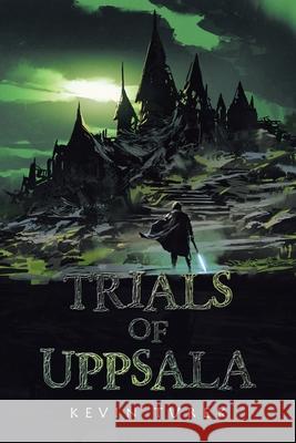 Trials of Uppsala Kevin Turek 9781665597982