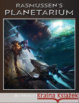 Rasmussen's Planetarium Merle M. Rasmussen 9781665602815 Frog God Games