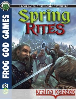 Spring Rites OSE Ken Spencer 9781665603621 Frog God Games