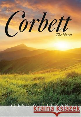 Corbett: The Novel Steve Whiteman 9781665700696