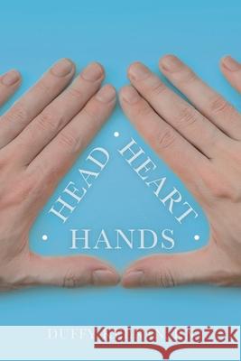 Head Heart Hands Duffy Keenan 9781665701884