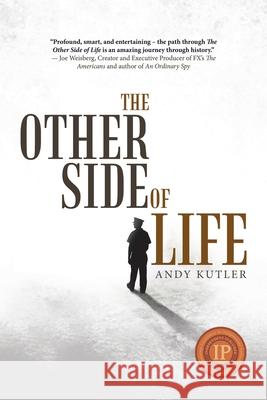 The Other Side of Life Andy Kutler 9781665703864 Archway Publishing