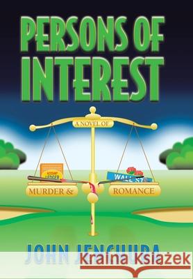 Persons of Interest John Jenchura 9781665713191 Archway Publishing