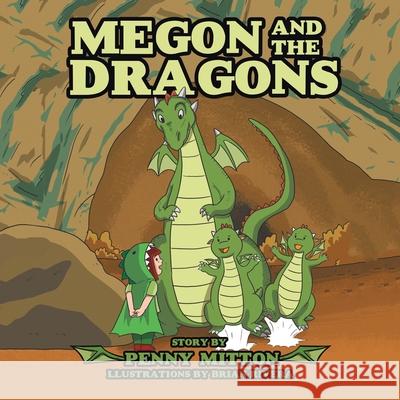 Megon and the Dragons Penny Mitton 9781665713375