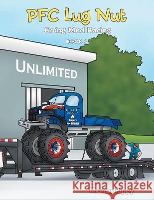 Pfc Lug Nut: Going Mud Racing Thomas Rippy 9781665728034 Archway Publishing